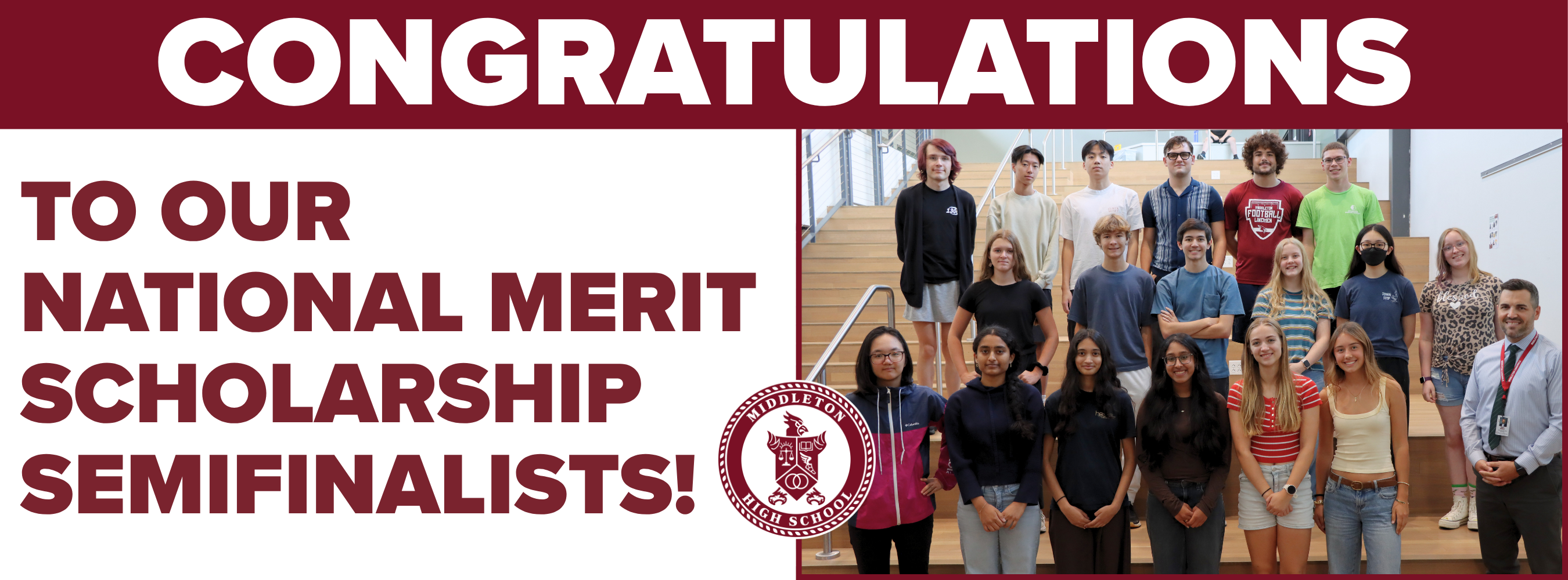 A group of students in various colors, standing together, with a text overlay stating "Congratulations to our National Merit Scholarship Semifinalists!"