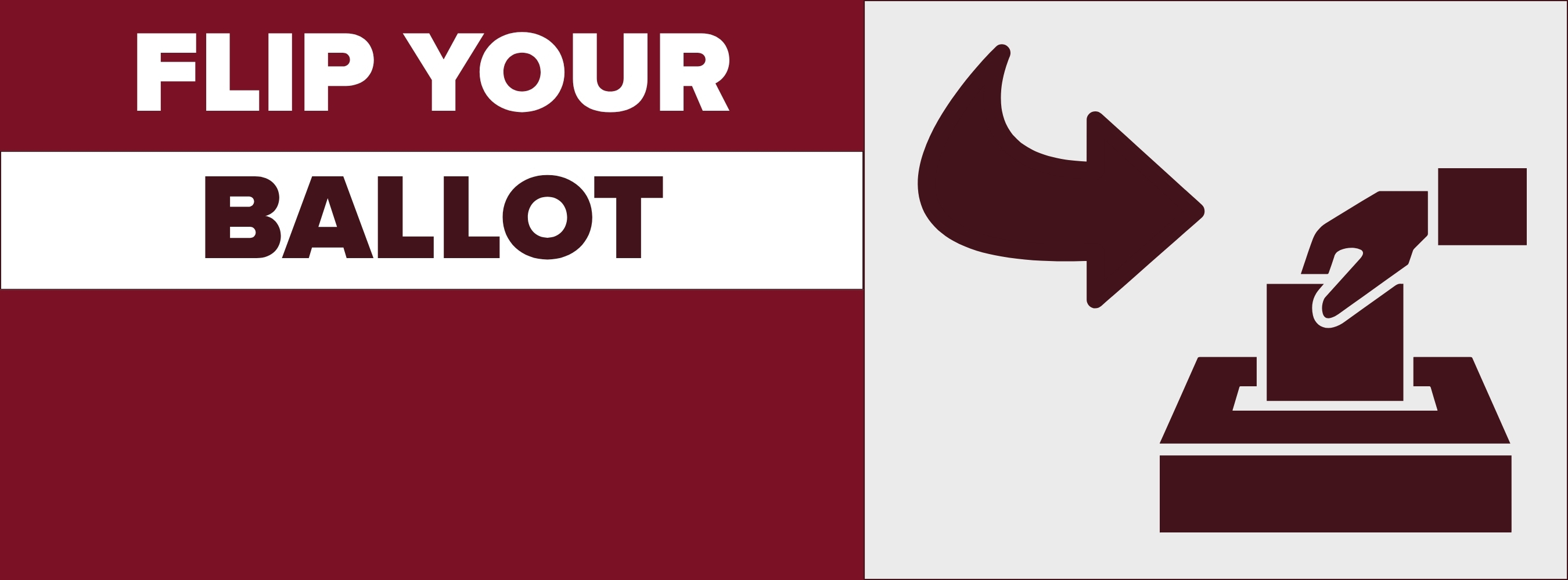 Red, grey, and white banner that says "Flip Your Ballot" and has icons with an arrow and a ballot box
