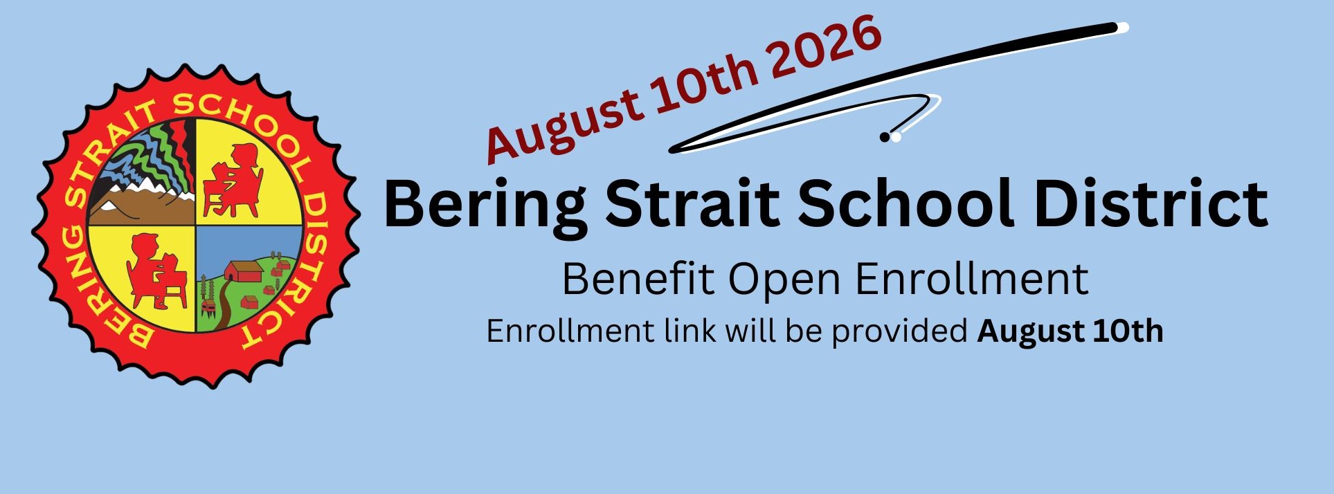 Benefit Open Enrollment August 10th