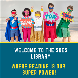 Welcome to the Library, where reading is our superpower