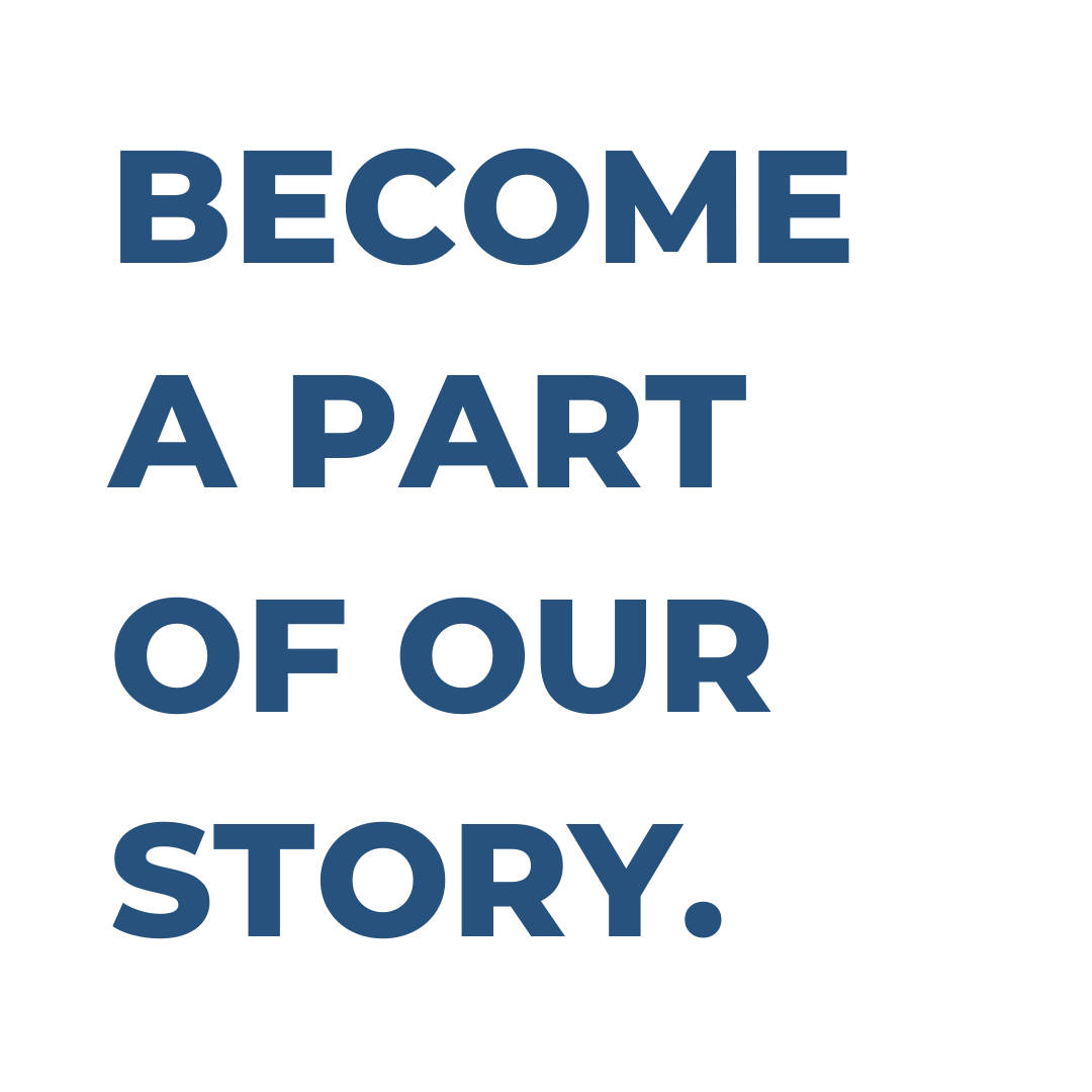 Become apart of our story