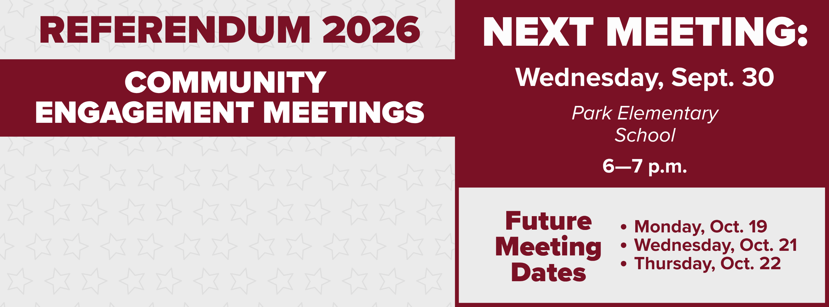 Red and white flyer announces "Referendum 2026 Community Engagement Meetings." The next meeting is on Wednesday, Sept. 30 at Park Elementary School from 6-7 pm.
