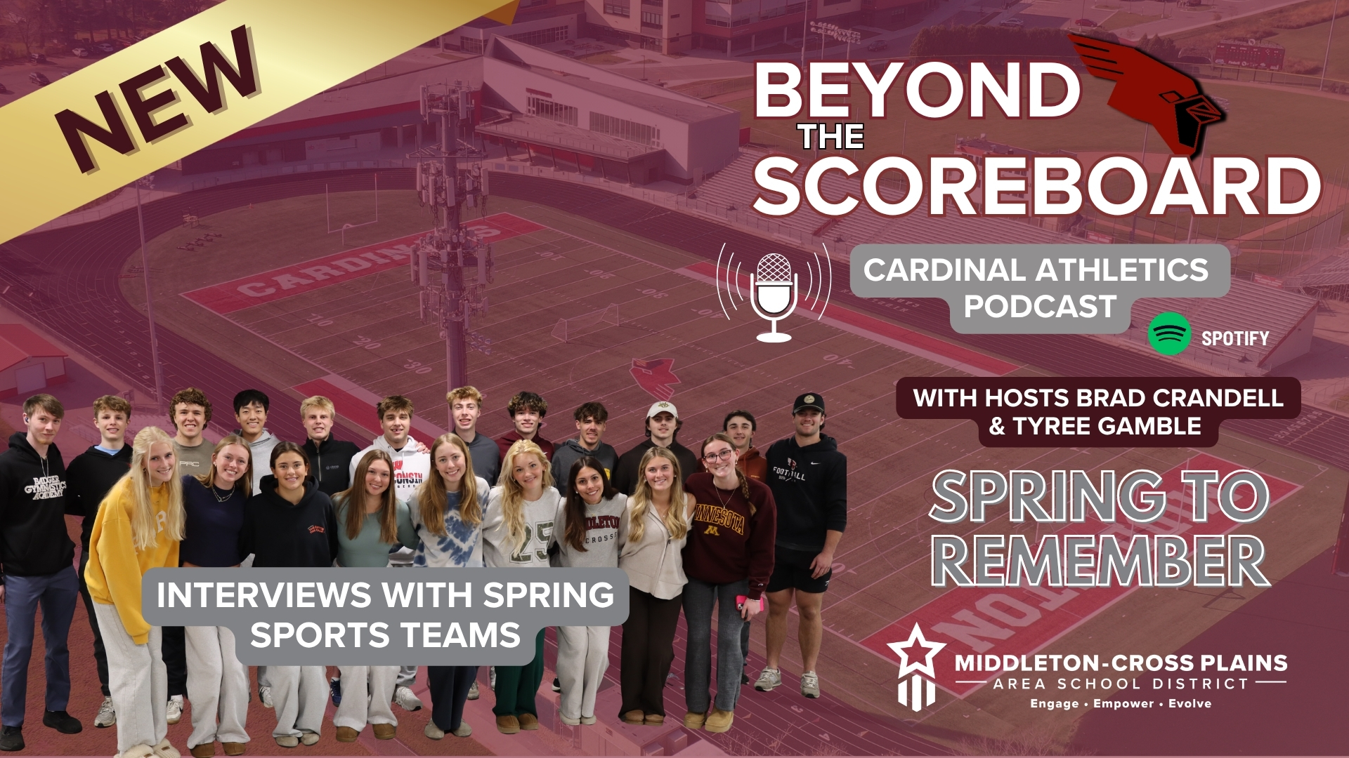 Members of the MHS spring sports teams smile and pose for a group photo, overlayed on a background photo of the MHS football field, for the Beyond the Scoreboard podcast episode graphic