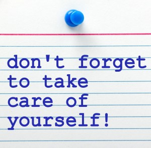 don't forget to take caee of yourself note