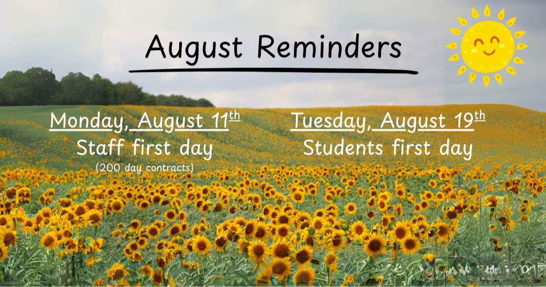 Sunflower field with August reminders for staff and student start dates.