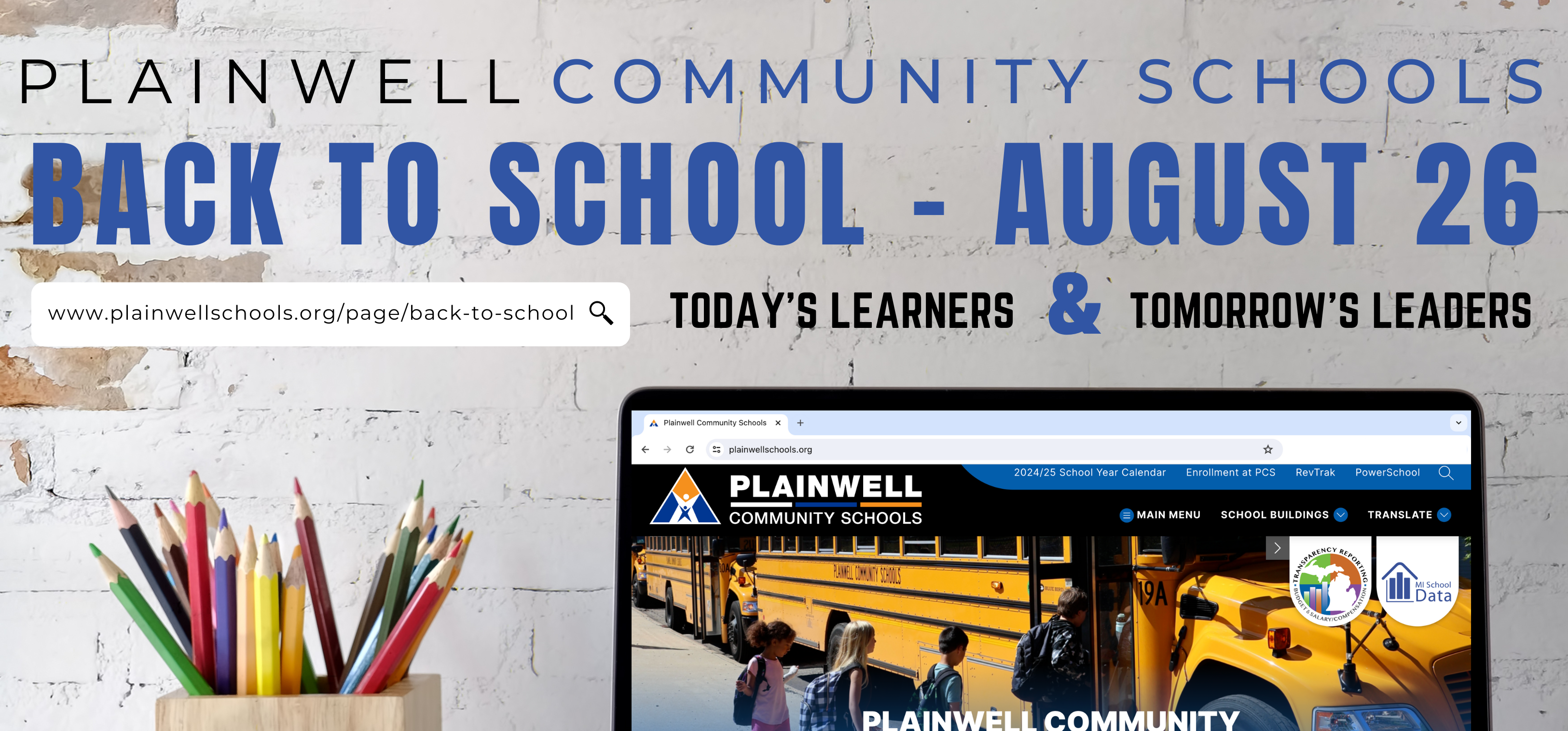 Plainwell Community Schools - Today's Learners & Tomorrows Leaders - Back to School - August 26 - plainwellschools.org