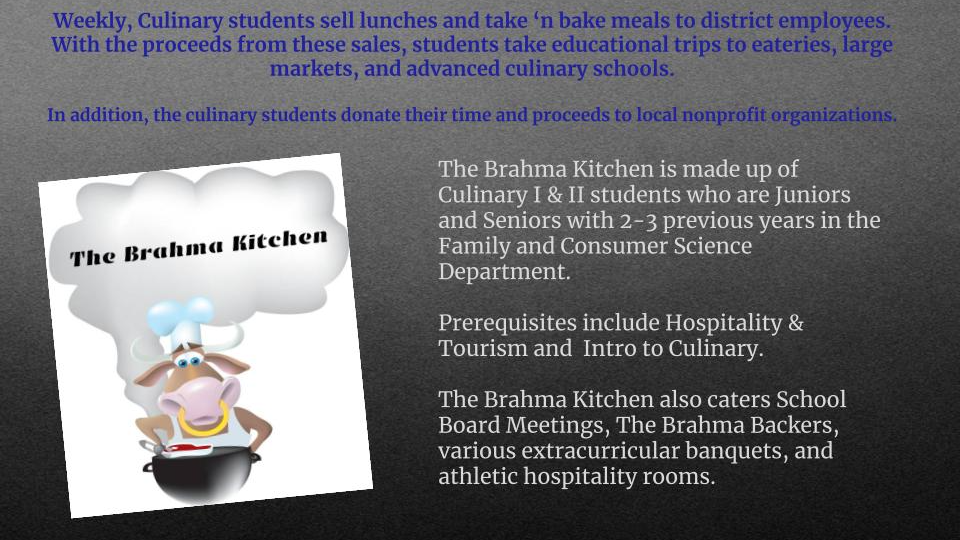 Culinary Arts and Brahma Kitchen