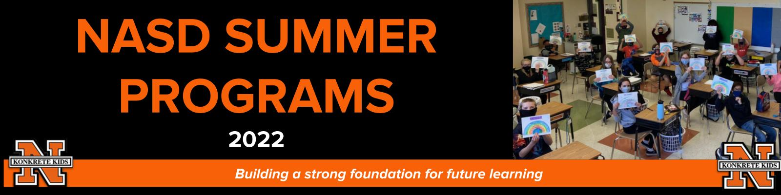 NASD Summer Programs 2022 Building a strong foundation for future learning