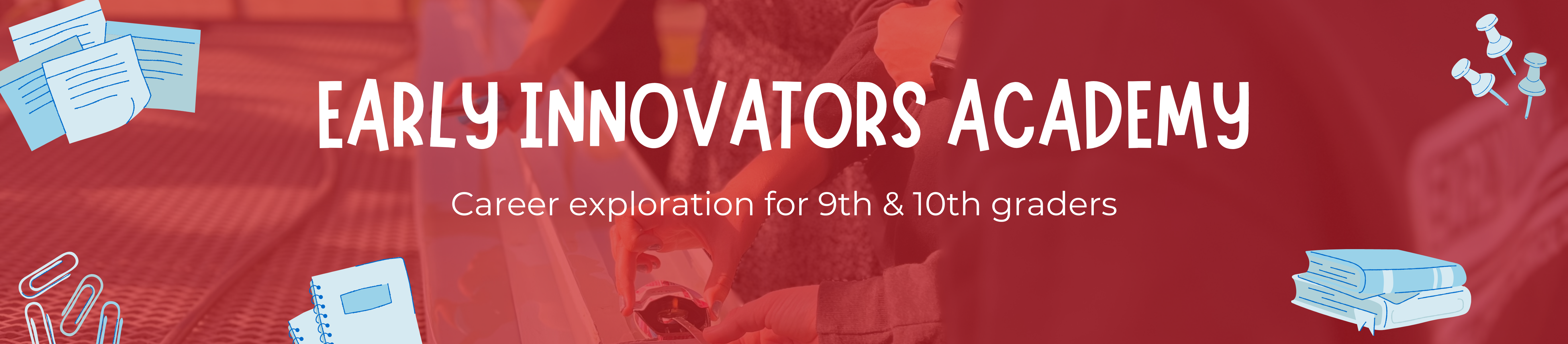 Early Innovators Academy banner