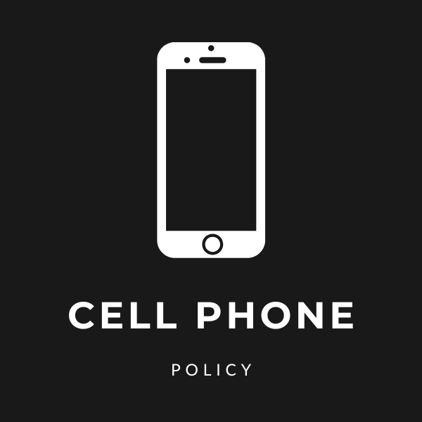 Cell phone policy