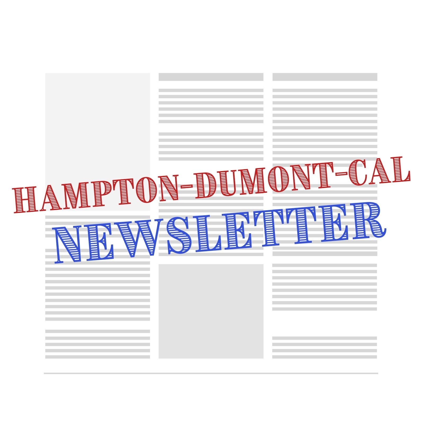 Hampton-Dumont-CAL Newsletter