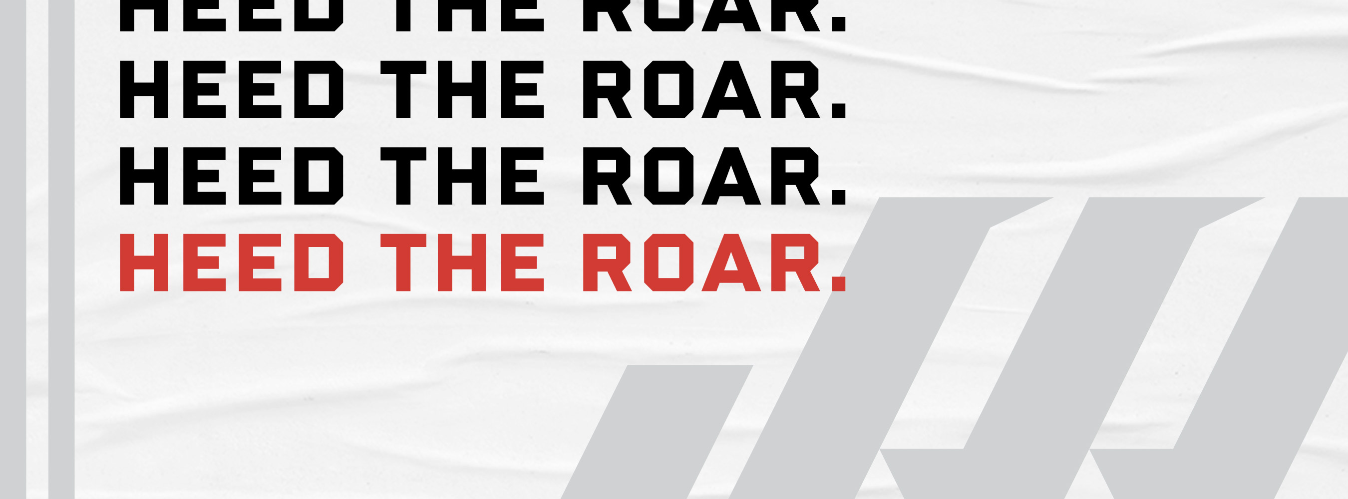 head the roar.