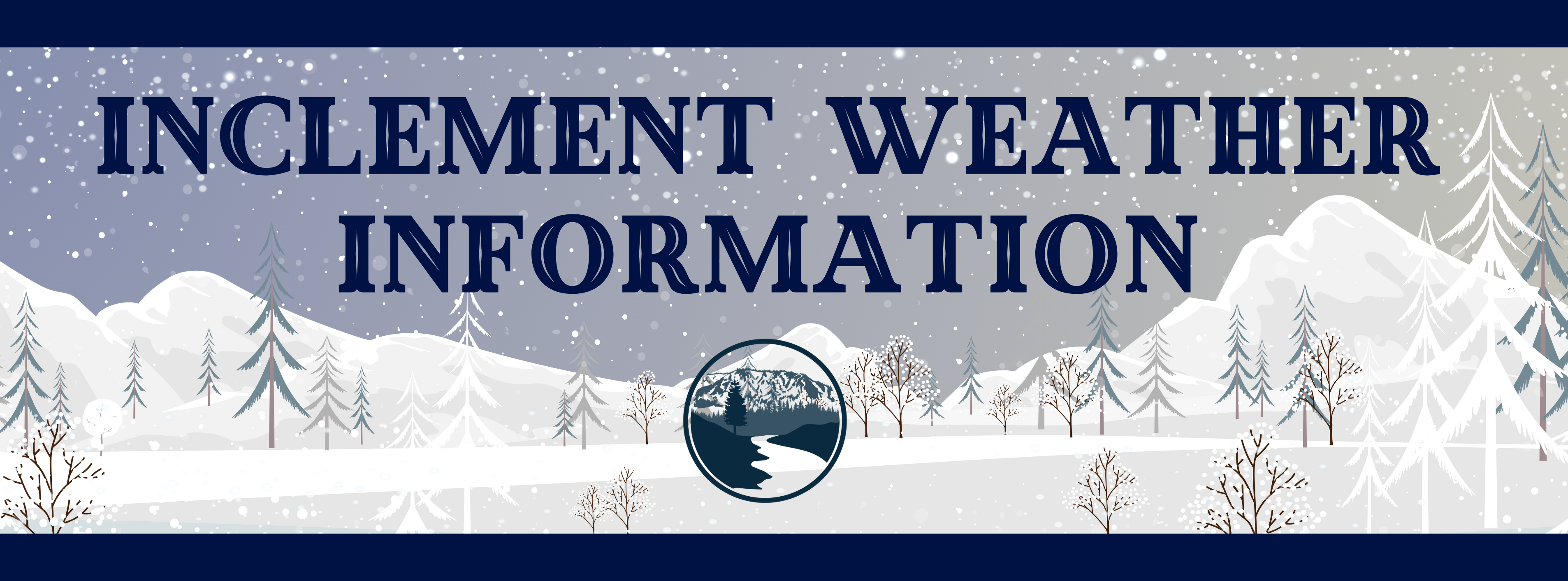 Inclement Weather Information