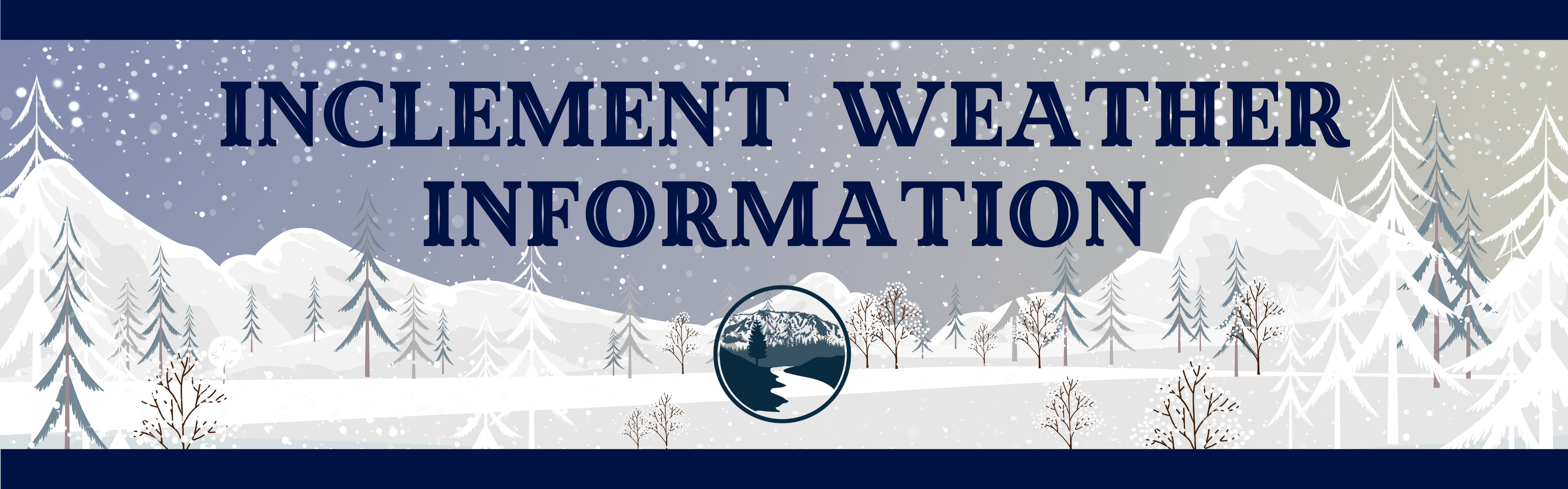 Inclement Weather Information