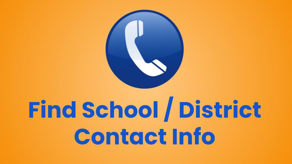 Find a School / District's Contact Info
