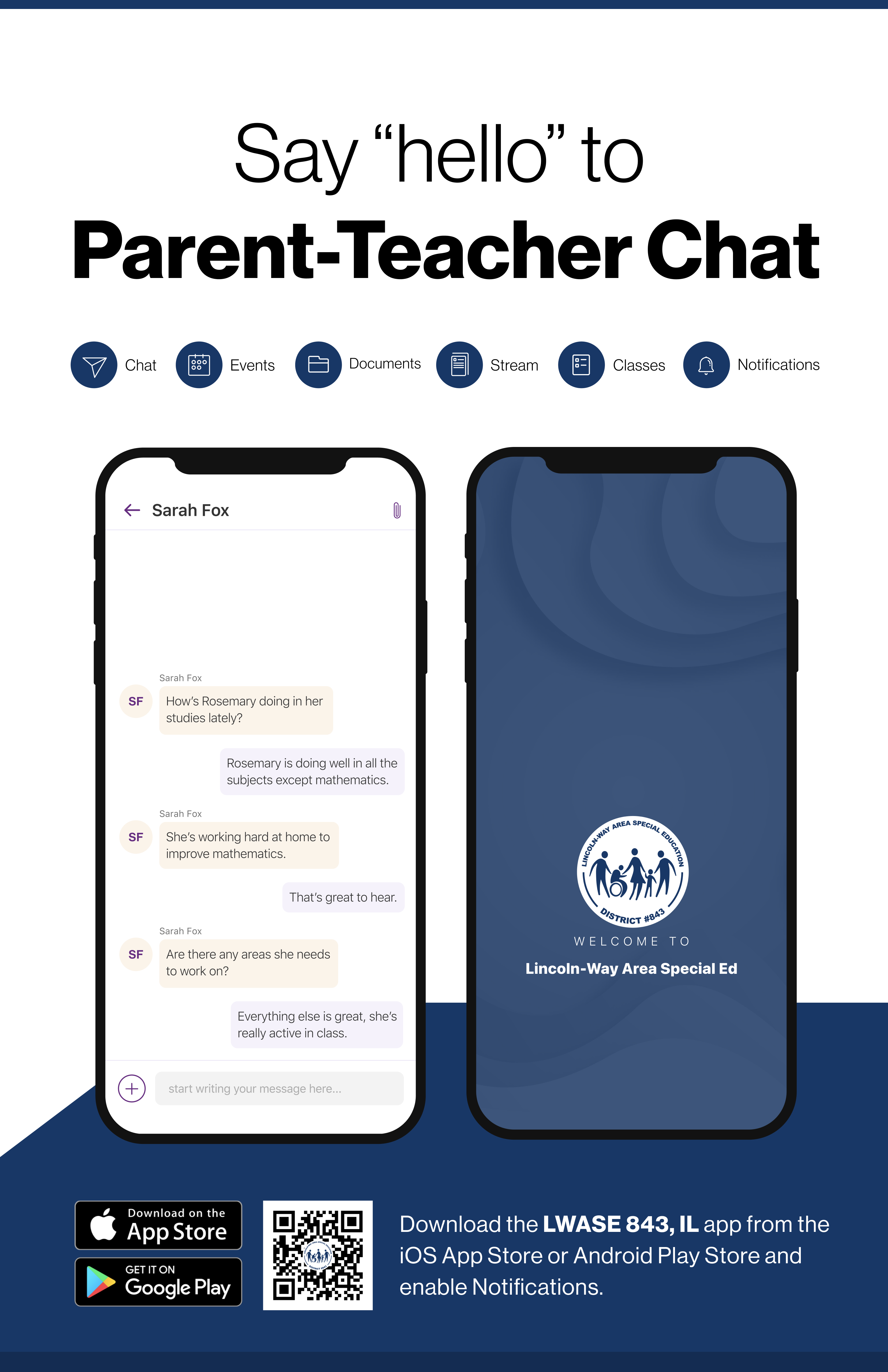 Say hello to Parent-Teacher chat in the new Rooms app. Download the Lincoln-Way Area Special Education app in the Google Play or Apple App store.