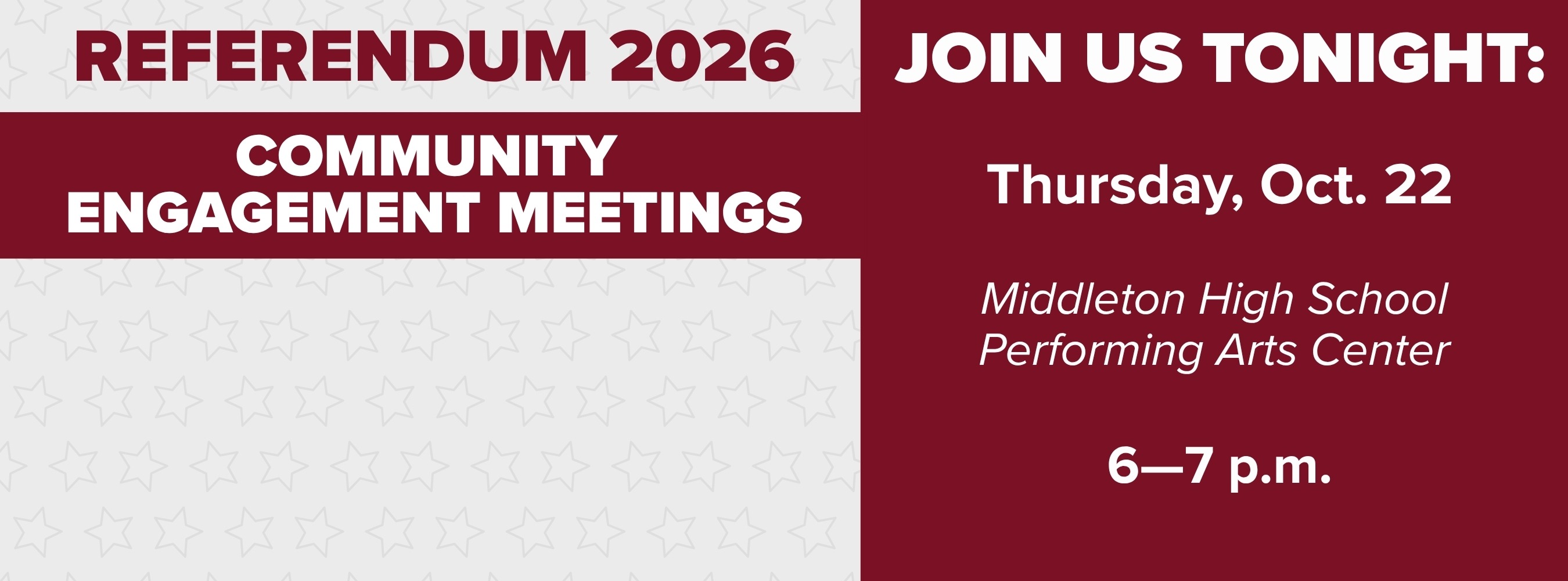 Text: "Referendum 2026", "Community Engagement Meetings", "Thursday, Oct. 22", "Middleton High School Performing Arts Center", "6-7 p.m." on maroon background.
