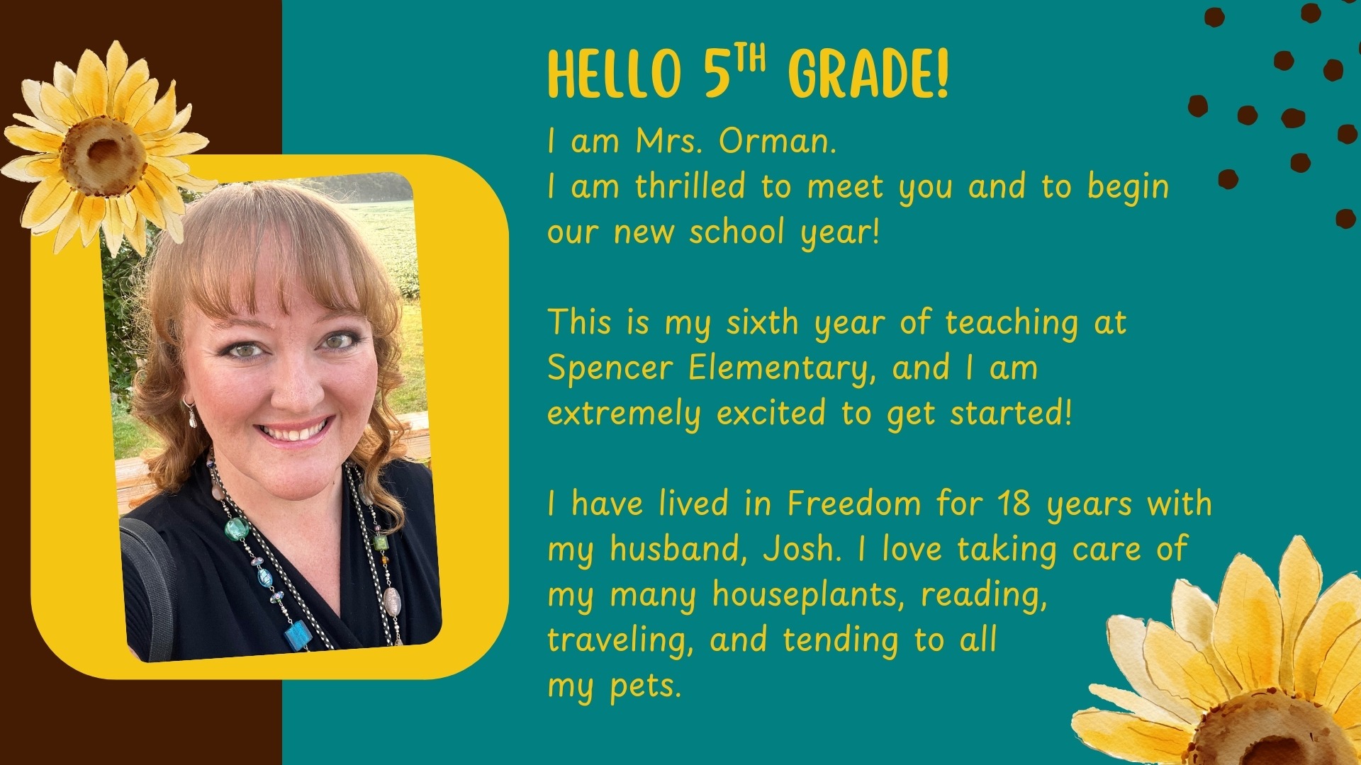 Meet Mrs. Orman