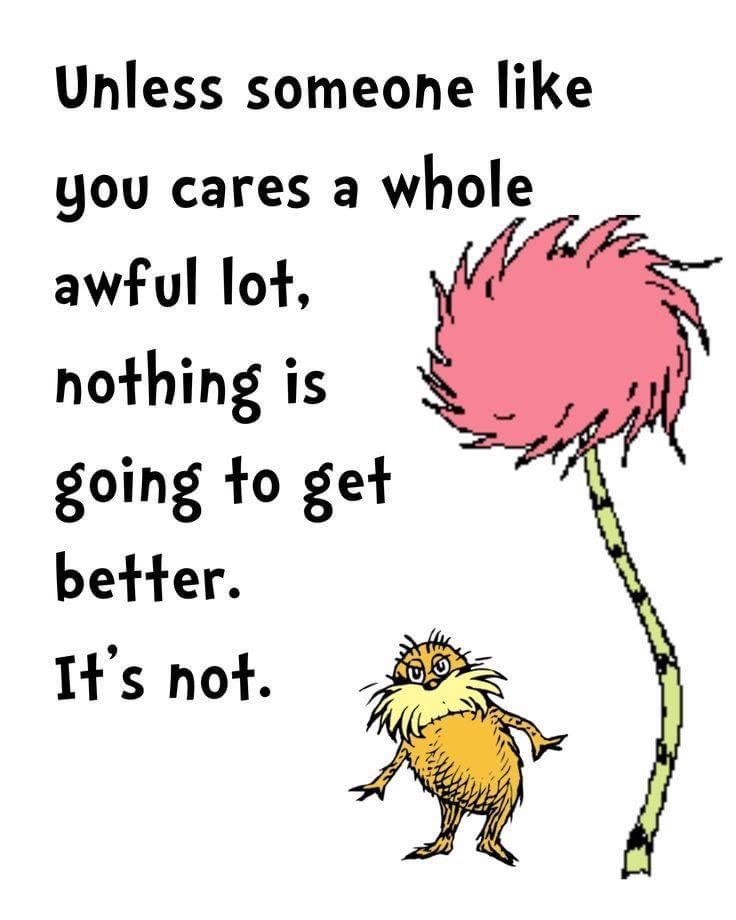 dr seuss - unless someone like you cares