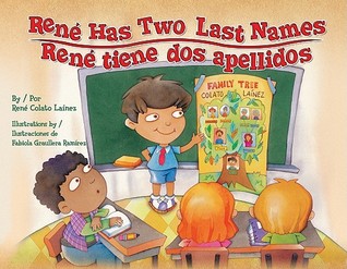 -"Rene Has Two Last Names" (René tiene dos apellidos) by Rene Collato Lainez