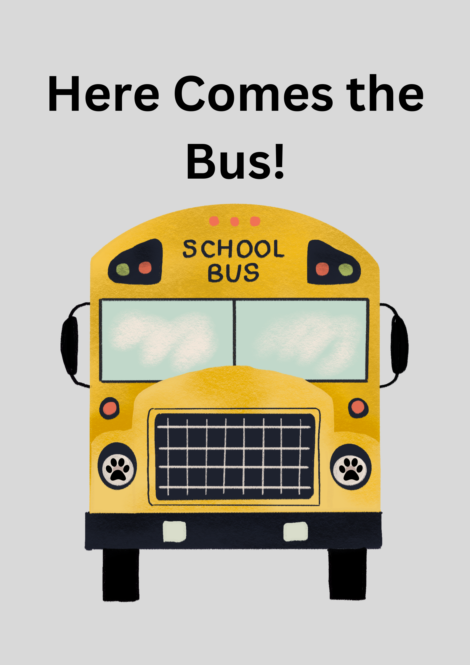 Here comes the bus graphic w/ a picture of a bus