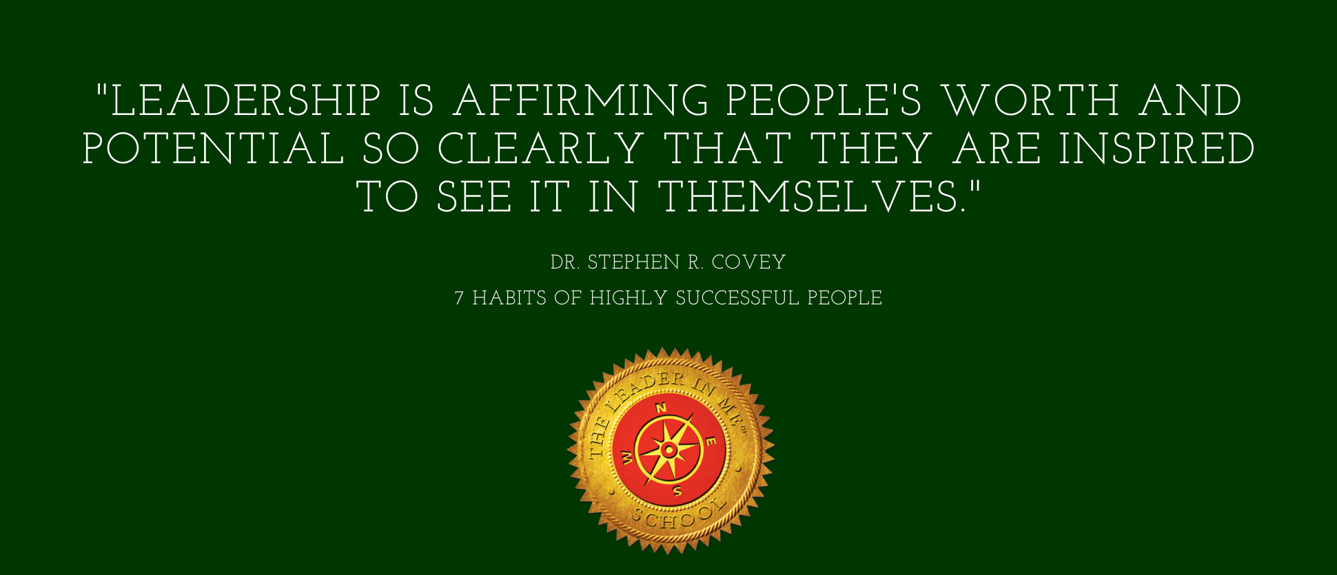 Franklin Covey 7 Habits of Highly Effective People Quote