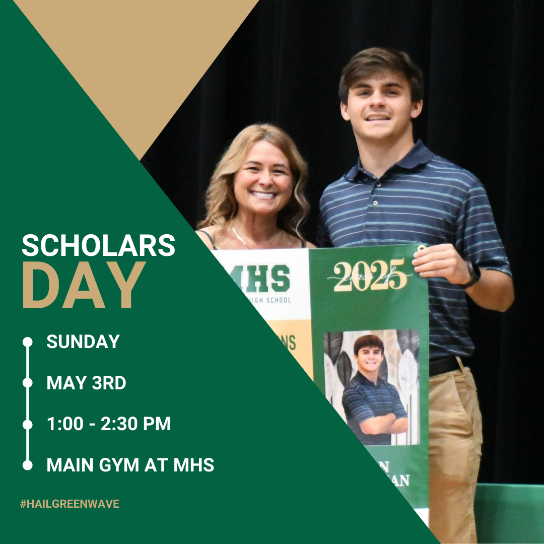 Scholars Day | Sunday, May 3rd 1PM-2:30PM | Main Gym at MHS | Announcement graphic in MCUSD2 branded colors featuring MHS student