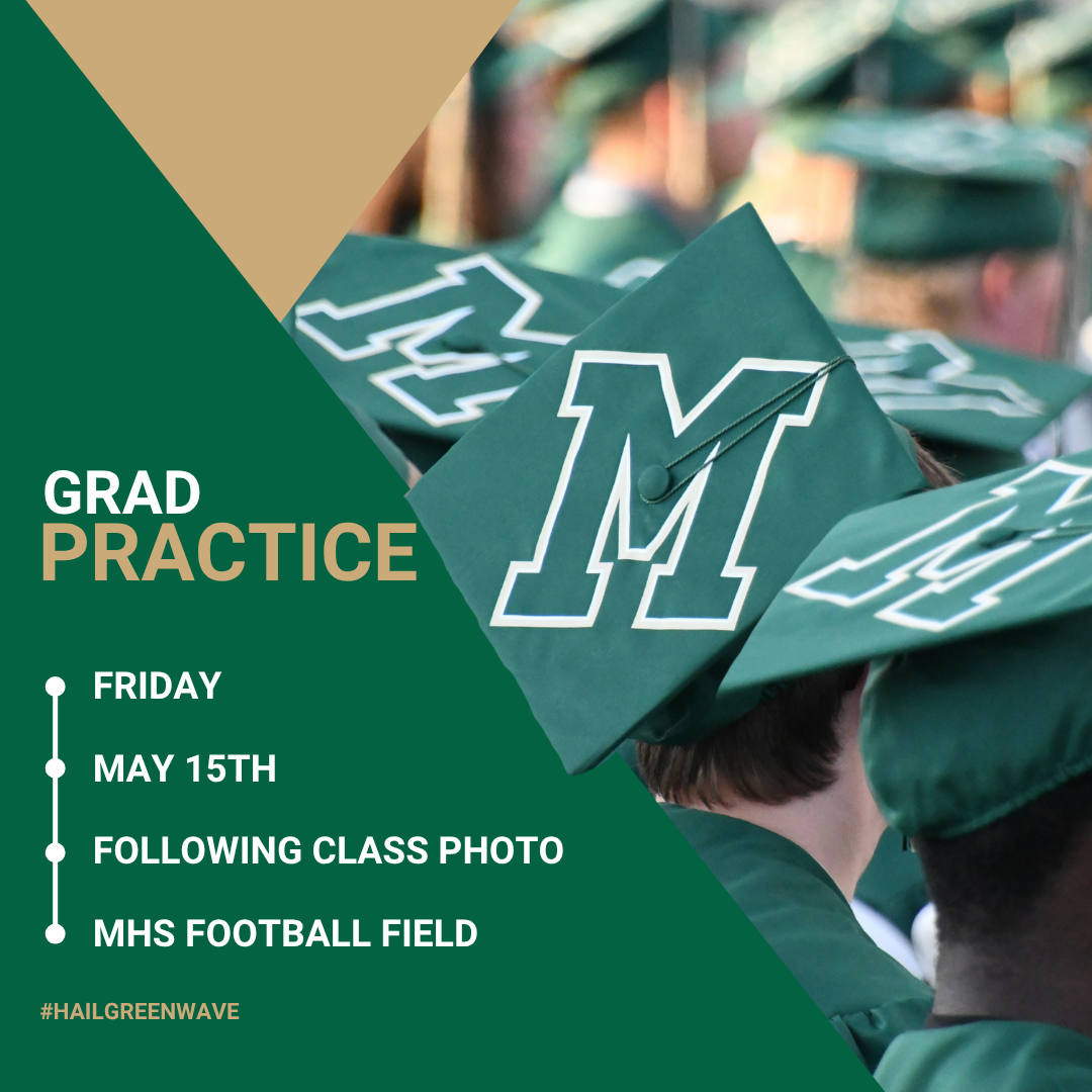 Grad Practice | Friday, May 15th Following Class Photo | MHS Football Field | Announcement graphic in MCUSD2 branded colors featuring MHS student