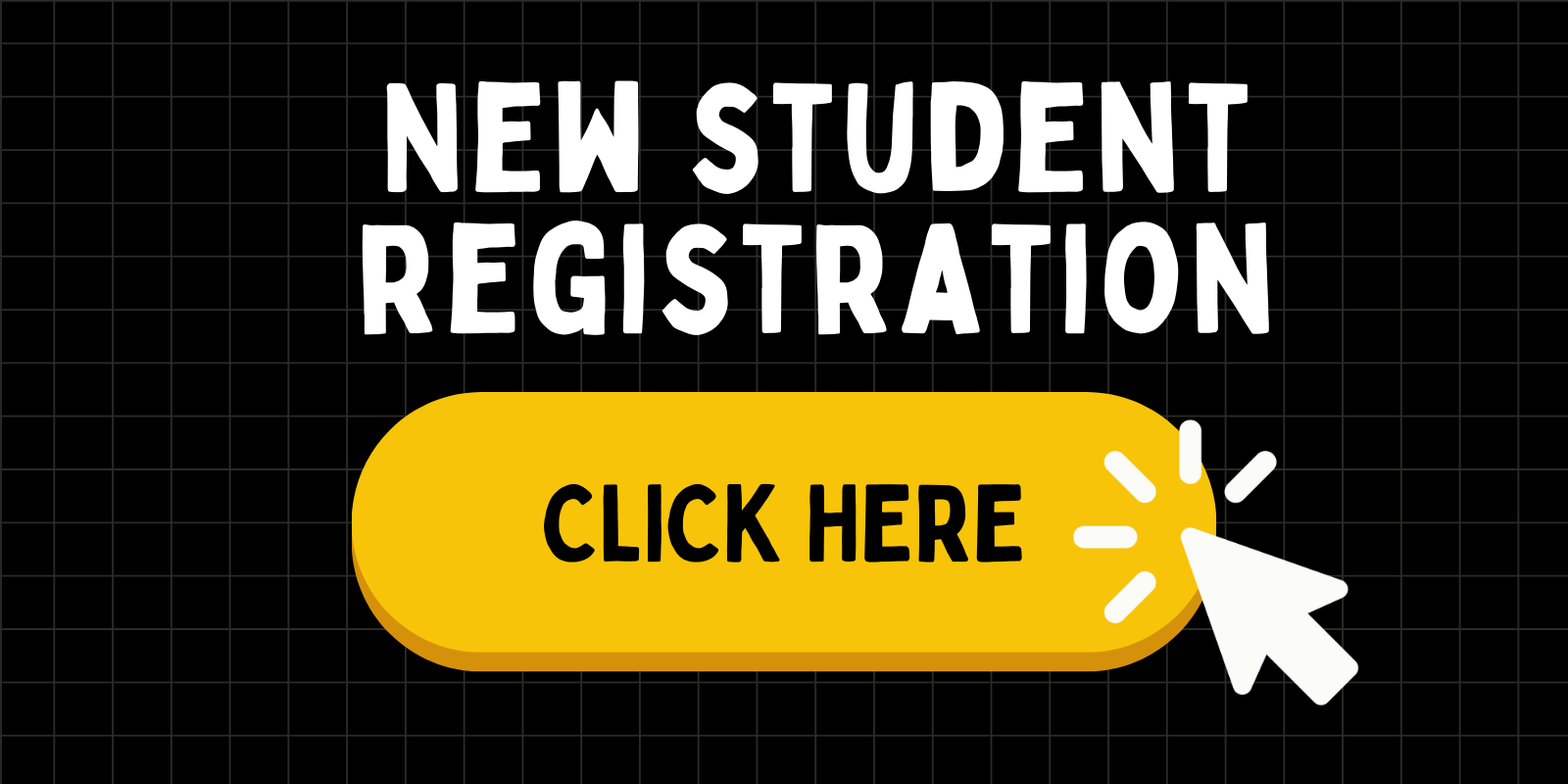 For new student registration, click here