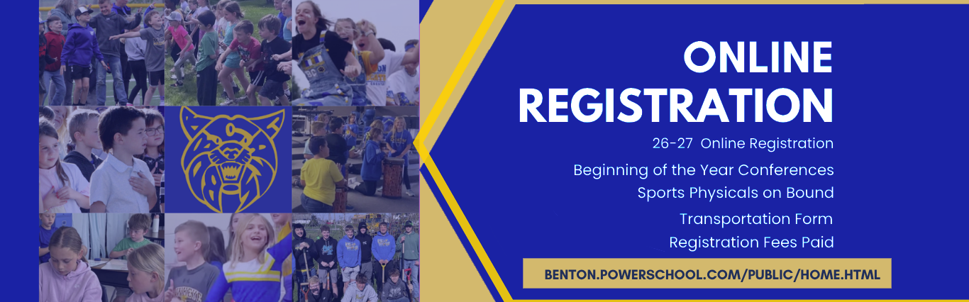 Online Registration Now Open! 26-27 online registration beginning of the year conferences sports physicals on Bound transportation form registration fees paid - benton dot powerschool dot com slash public slash home dot h t m l