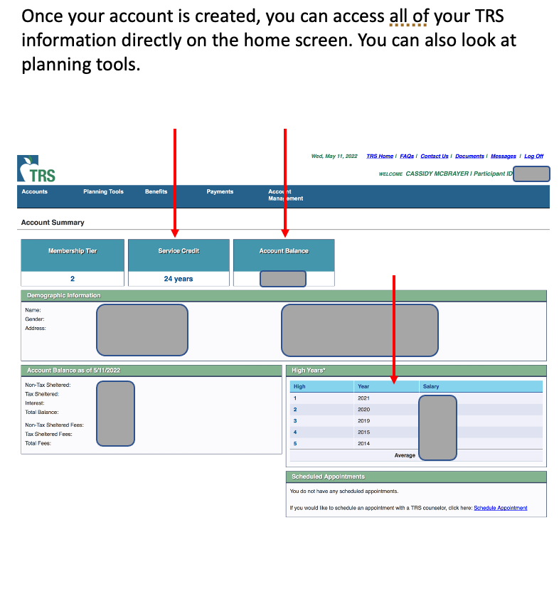 Once your account is created, you can access all of your TRS information directly on the home screen. You can also look at planning tools