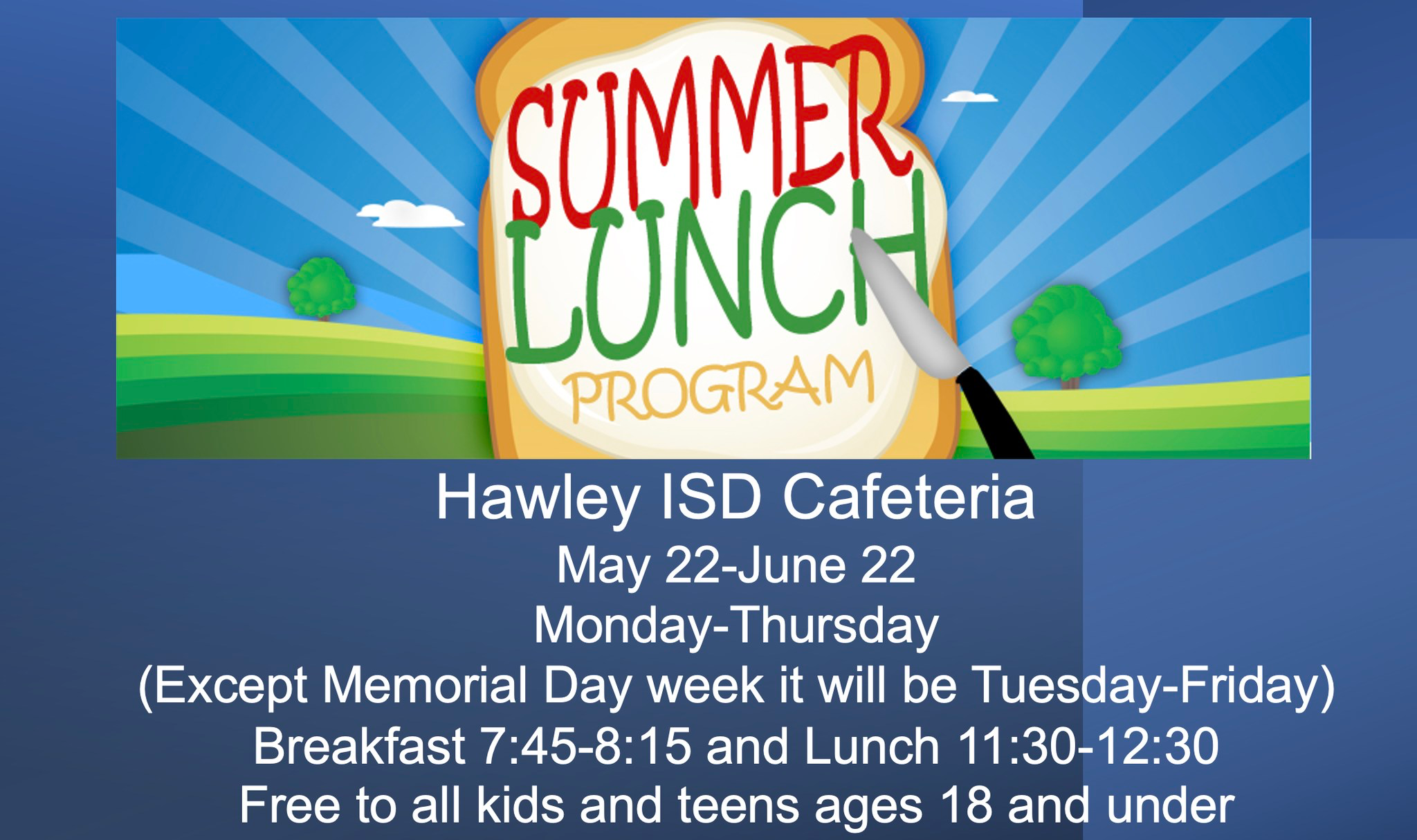 SUMMER FOOD SERVICE PROGRAM | Hawley Independent School District