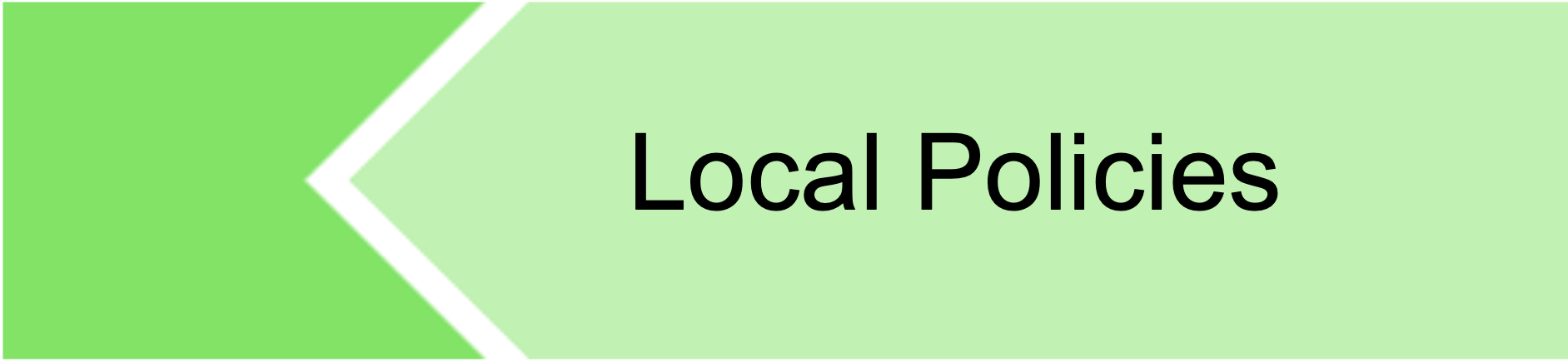 Local Policy