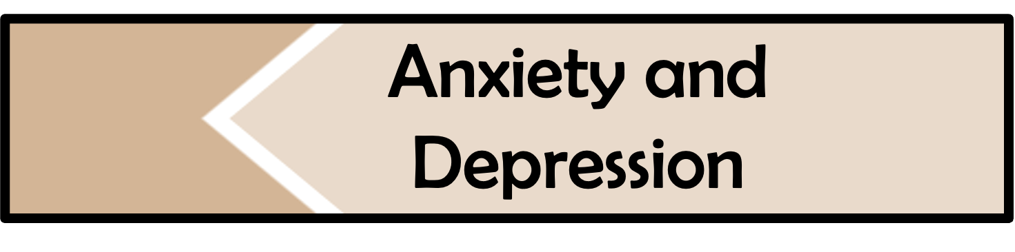 Anxiety and Depression