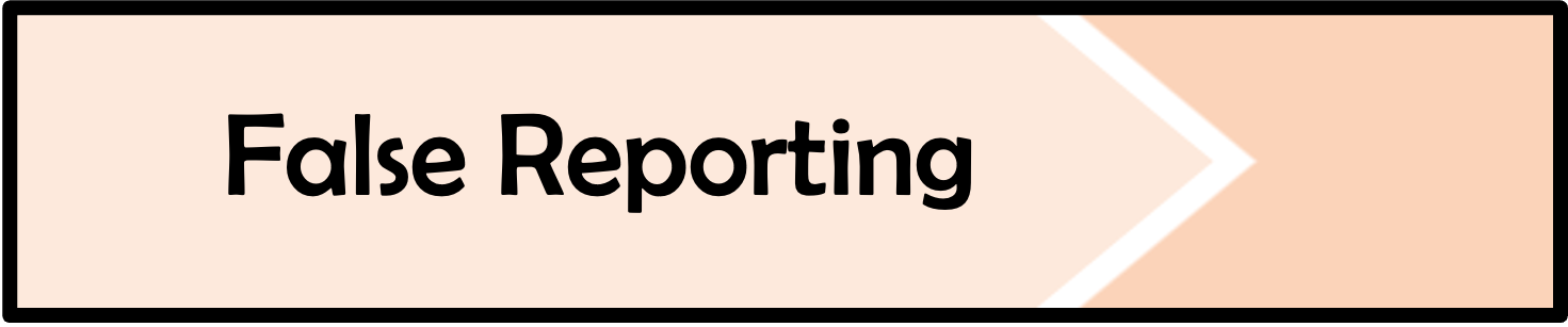 False Reporting