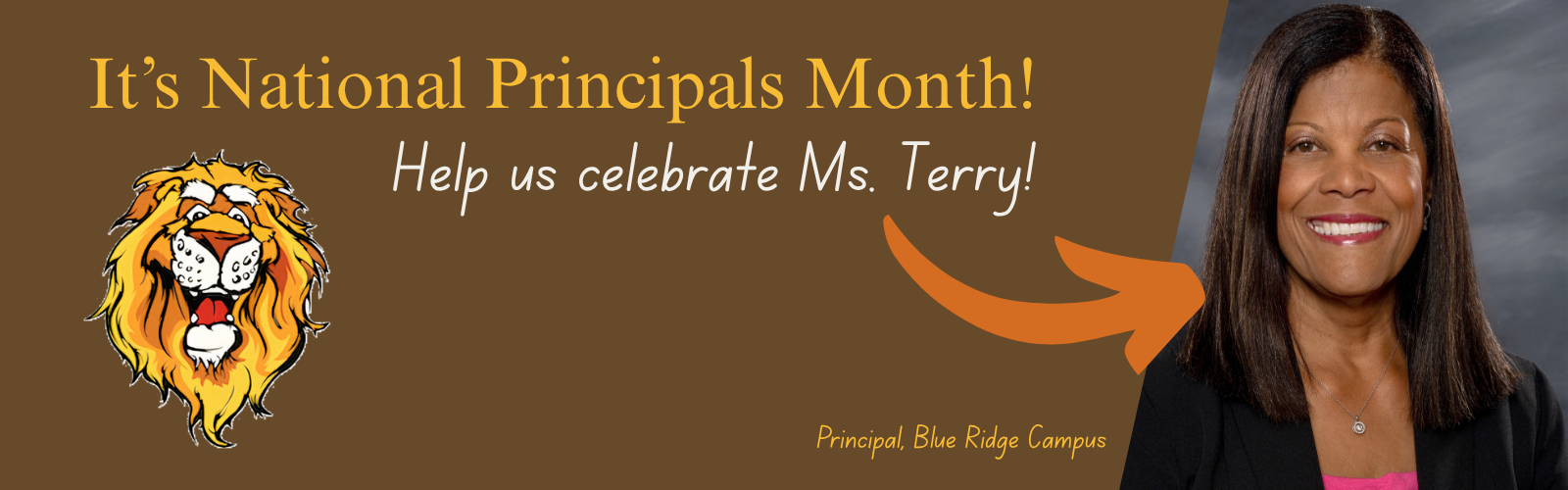 It's National Principals Month! Help us celebrate Ms. Terry!