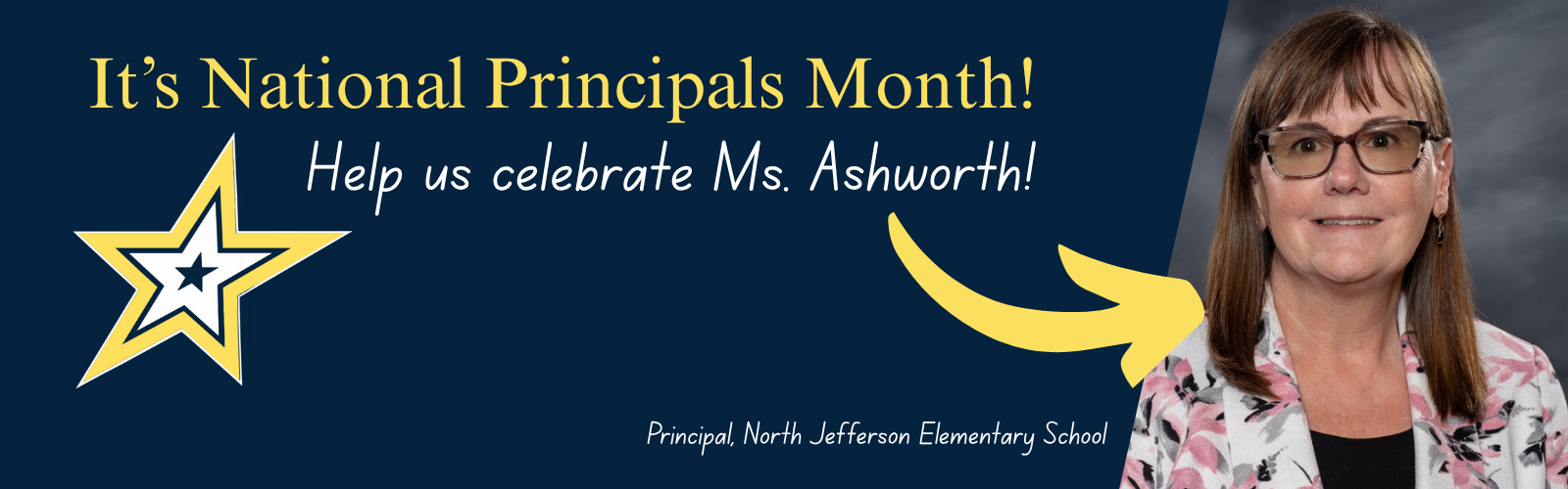 It's National Principals Month! Help us celebrate Ms. Ashworth!
