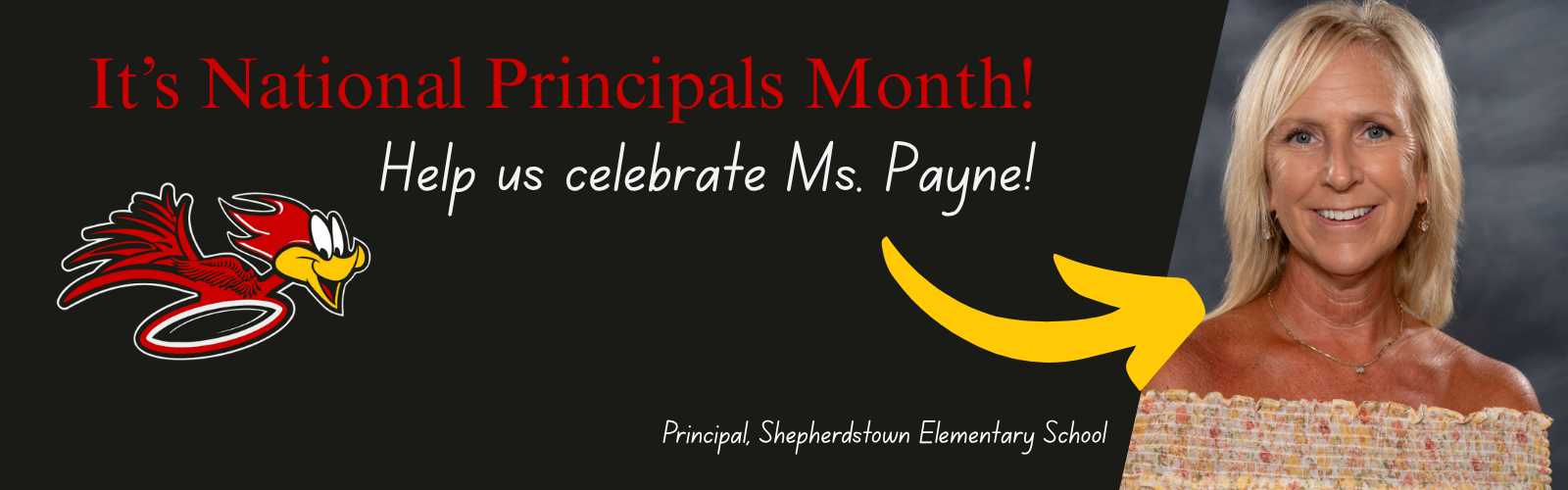 It's National Principals Month! Help us celebrate Ms. Payne!