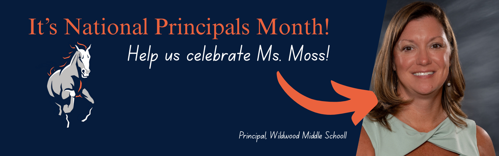 It's National Principals Month! Help us celebrate Ms. Moss!