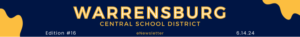 Warrensburg Central School District eNewsletter Edition #16 6.14.24