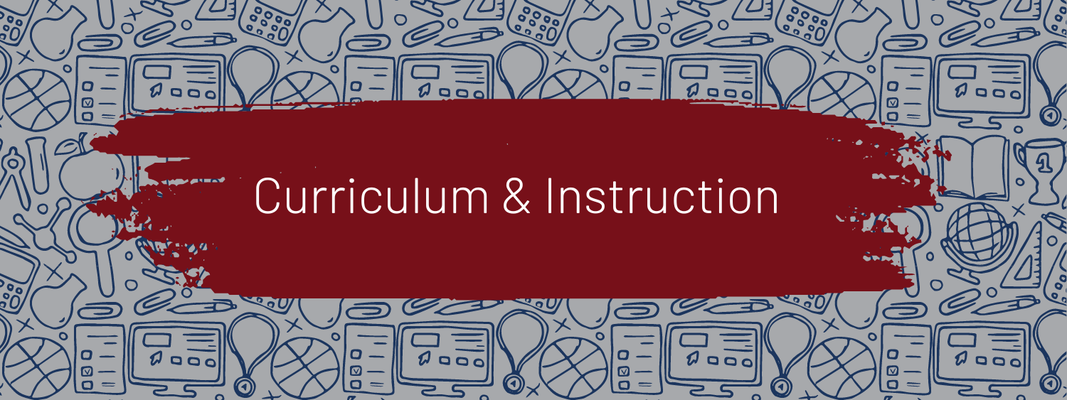 Curriculum & Instruction Banner