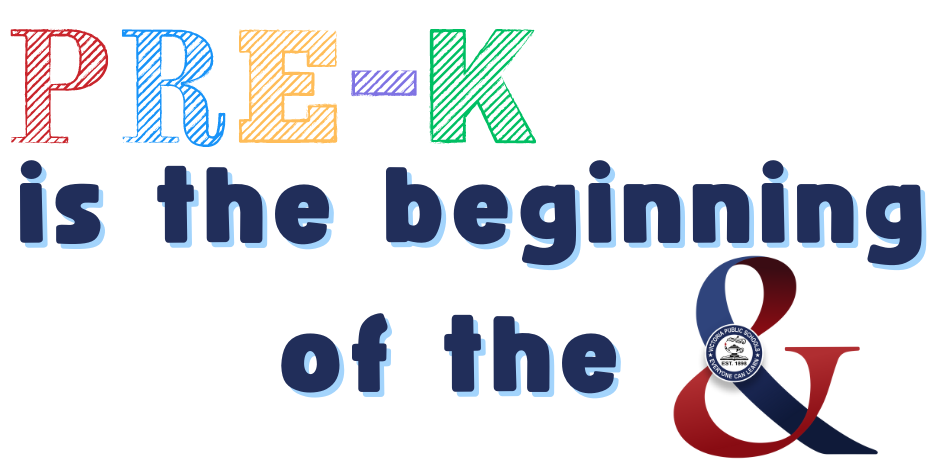 Pre-K is the beginning of the &