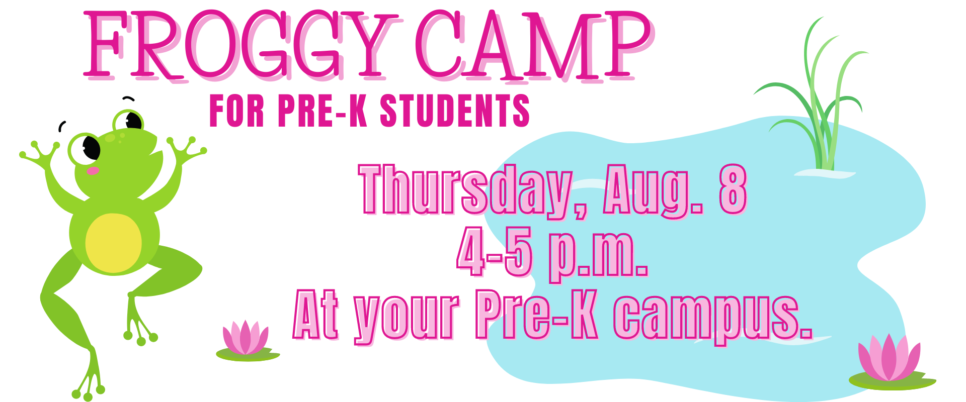 Froggy Camp for Pre-k