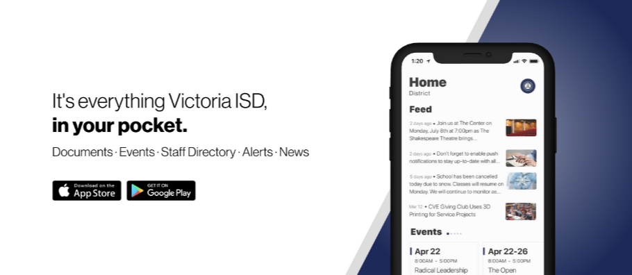 Victoria ISD app available with documents, events, directory, alerts, and news. available on apple store and google play