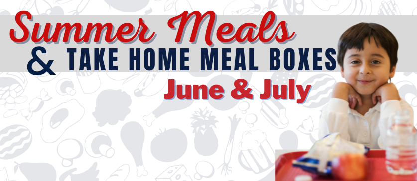 Summer meals & take home meal boxes