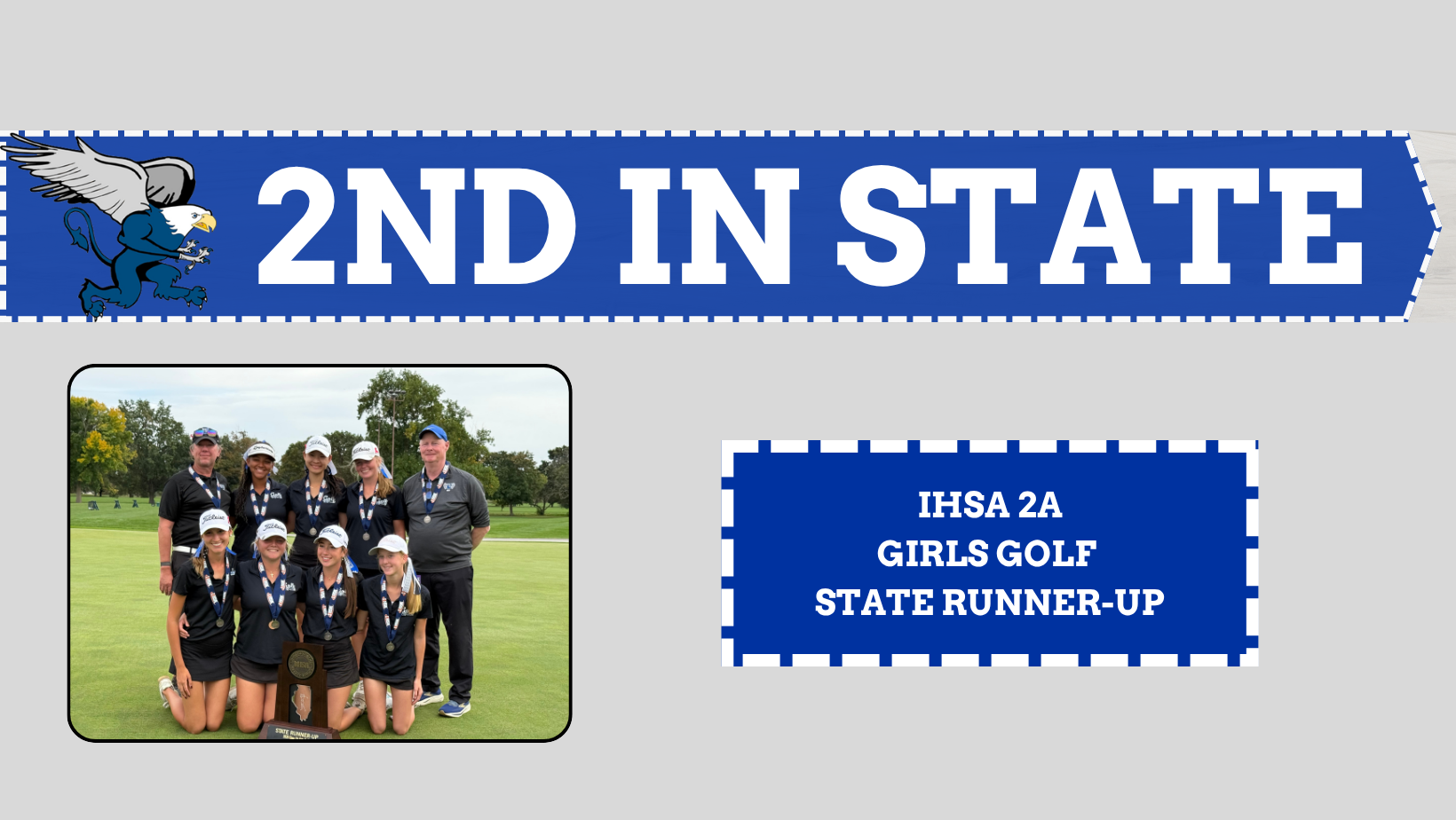 A graphic displays a team photo with a "2nd in State" banner. The text reads "IHSA 2A Girls Golf State Runner-Up."