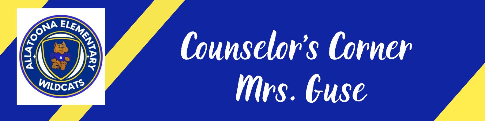 Counselor's Corner Mrs. Guse