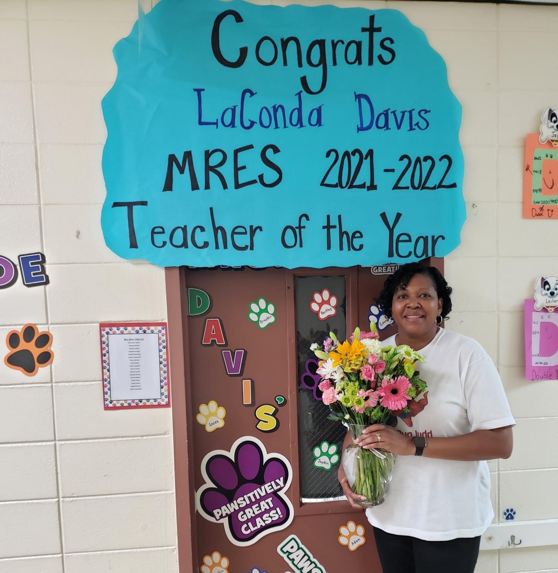 Mrs. Davis is our Teacher of the Year.