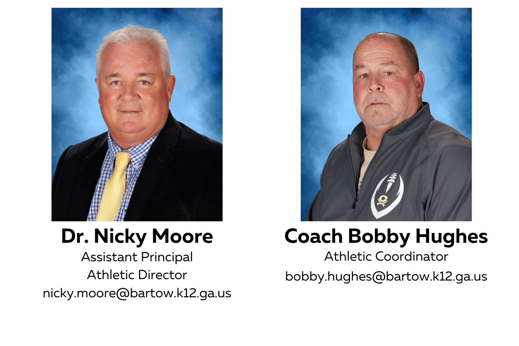 Dr. Nicky Moore, Athletic Director and Coach Bobby Hughes, Athletic Coordinator
