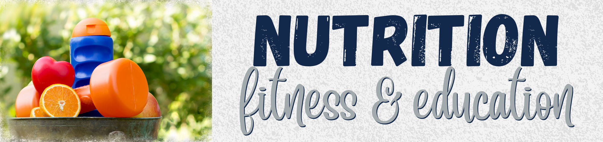 Nutrition Fitness and Education Graphic